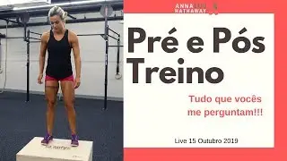Pré e Pós Treino