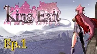 King Exit – Ep. 1: Prison Escape and a Flashback
