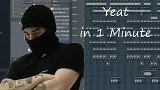 How To Make A Beat For Yeat [Simple FL Studio Tutorial]