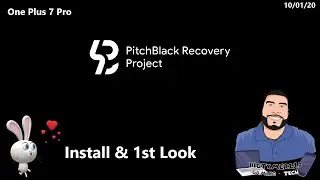 Pitch Black Recovery Project [One Plus 7 Pro] Install & First Look 