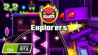 Explorers RTX ON | Geometry Dash 2.2