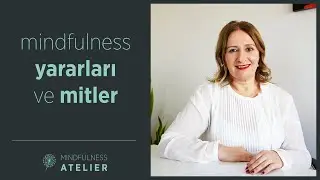Mindfulness Yararlar Mitler