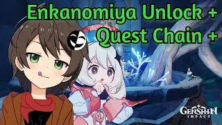 Enkanomiya - The Still Water's Flow (Quest Chain) Genshin impact | Gameplay Commentary walkthrough