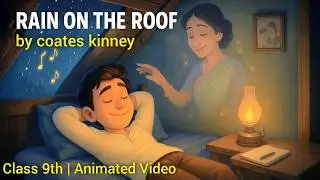 rain on the roof class 9 in hindi / rain on the roof class 9th explanation in hindi