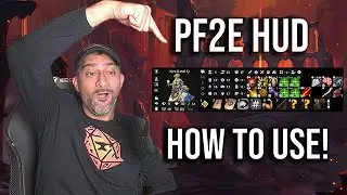 PF2e HUD Tutorial (Show this to your players!)
