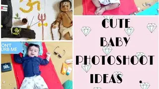SOME CUTE AND BEST BABY PHOTOSHOOT IDEAS. FOR ANY OCCASION FOR ANY MONTH.😍🔥