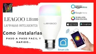 LAMPARAS INTELIGENTES, configuración paso a paso( LEAGOO LB100)