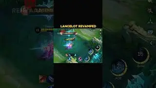 ✅ Lancelot Revamped Tutorial by Renyaaa