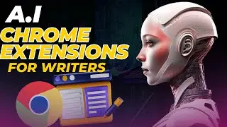 Transform Your Writing Process with These Top 5 AI Content Writing Chrome Extensions