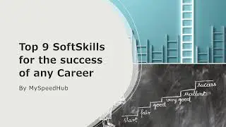 Top 9 Soft Skills For The Success Of Any Career | Soft Skills In The Workplace