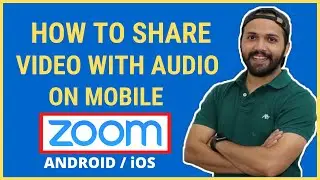 How To Share Video With Audio In Zoom On Phone | How To Share Video With Audio In Zoom Mobile App