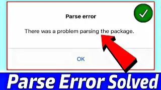 How To Fix Parse Error | there was a problem parsing the package