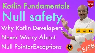 Understanding Null Safety: Kotlin Fundamentals Tutorial - Part