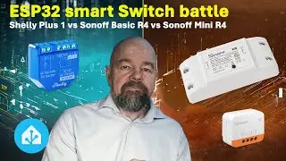 ESP32 smart Switch battle: Shelly Plus 1 vs Sonoff Basic R4 vs Sonoff Mini R4