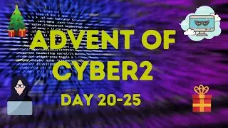 Advent of Cyber 2 - Day 20-25 walkthrough