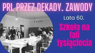 Mieszkanie w szkole, cenzura i ręczne dzwonki. Polska szkoła w czasach budowy tysiąclatek [LATA 60.]