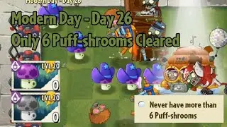 Plants vs. Zombies 2: Modern Day - Day 26 Only 6 Puff-shrooms Challenge Cleared