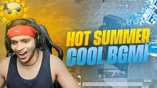 Hot Summer Cool Bgmi