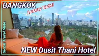 ICONIC Luxury Hotel Bangkok NEW Dusit Thani Bangkok Hotel Open Again 🇹🇭 Thailand