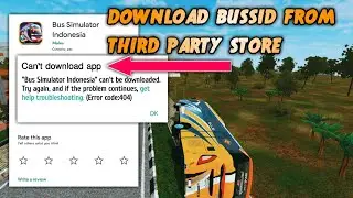 BUSSID DOWNLOAD PROBLEM SOLVED