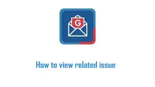 How to View Jira Related Issues on Gmail Using GTJ Jira Connector
