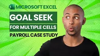 Goal Seek for Multiple Cells in Excel | Payroll Case Study with PAYE Tax Calculations