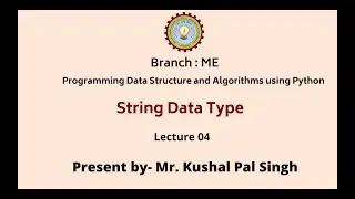 Programming Data Structure and Algorithms Using Python | String Data Type | AKTU Digital Education