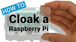 How to Cloak a Raspberry Pi