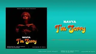 Navya_I'm Sorry (Official Audio)