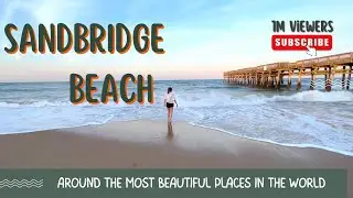 SANDBRIDGE BEACH TOUR