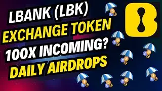 LBank (LBK) Crypto Exchange Token | Next 100x Gem?