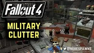 Fallout 4 - Military Clutter Mod Review