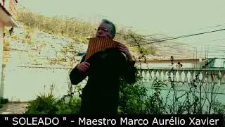 " SOLEADO" - Maestro Marco Aurélio Xavier