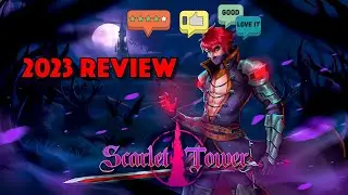 Scarlet Tower Early Access - Worth Buying It? 2023 Review