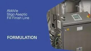 Formulation - Fill Finish Manufacturing Facility | AbbVie Contract Manufacturing | Sligo, Ireland