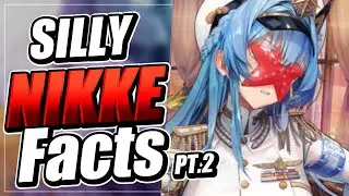 Silly Nikke facts P.T 2 | Nikke Goddess of Victory