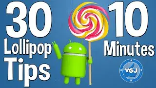 How to Use Android Lollipop in 10 Minutes with 30 Tips!