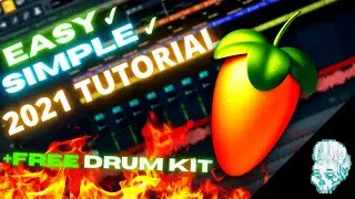 How To Make a Beat In FL Studio *In 2021* + FREE STARTER DRUM KIT!