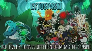 FNF Ectospasm but everyone sings it! | FNF Ectospasm BETADCIU | 500 subs Special!