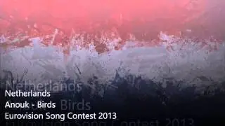 Anouk - Birds (Eurovision 2013 Netherlands Song)
