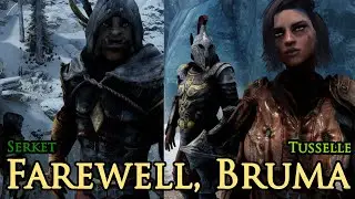 Farewell, Bruma | Bruma 5 | Modded Skyrim