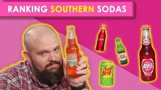 Ranking Southern Sodas | Bless Your Rank