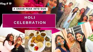 Holi Celebration| Bangalore| Vlog#19 | #holi #rangbarse