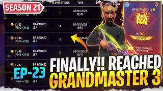 Grandmaster 3 Complete🤩 || Solo Grandmaster Season 35 || Ep-23