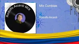 Mix de Cumbias - Rodolfo Aicardi
