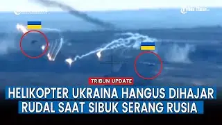 Detik-detik Pasukan Rusia Tembak Jatuh Helikopter Ukraina, VIRAL!!
