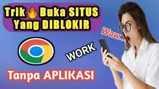 How to Open Blocked Sites on Google Chrome Without Applications
