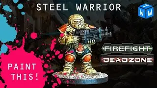 How to Paint Forge Father Steel Warriors for Deadzone and Firefight by Mantic Games
