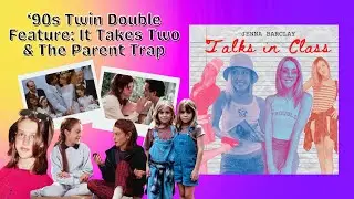 It Takes Two & The Parent Trap