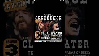 CLEARWATER Tributo a CREEDENCE en el Teatrock Metro La Plata más info 01155947472